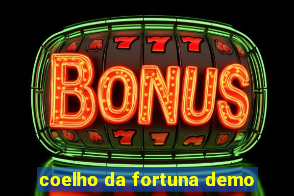 coelho da fortuna demo