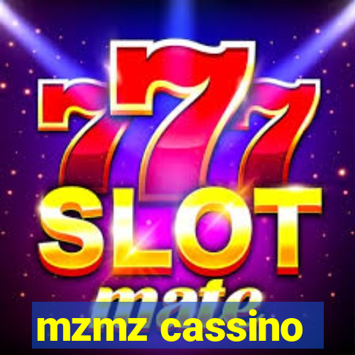 mzmz cassino