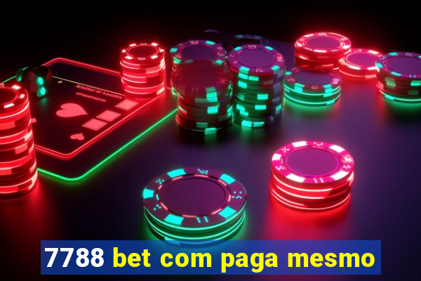 7788 bet com paga mesmo
