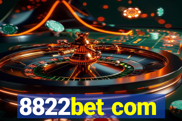 8822bet com