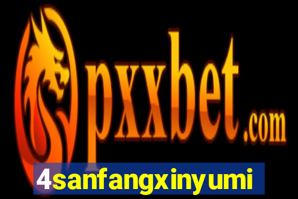 4sanfangxinyuming.com