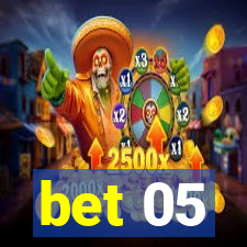 bet 05