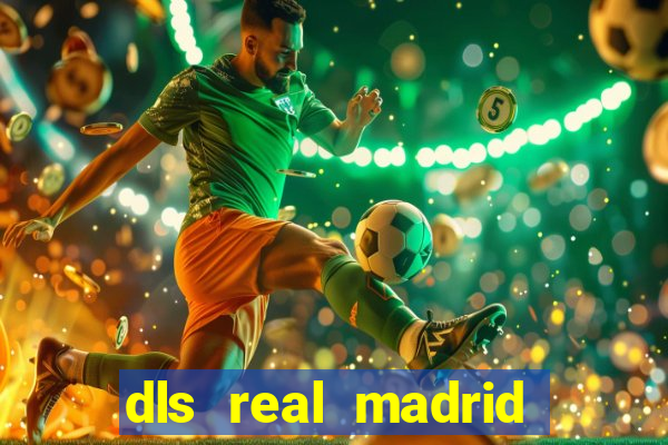 dls real madrid kit 2022