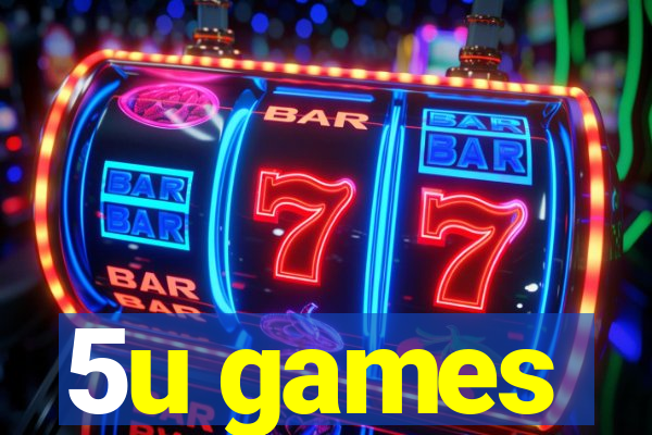 5u games