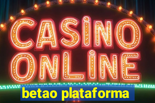 betao plataforma