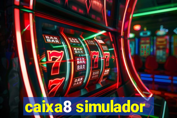 caixa8 simulador
