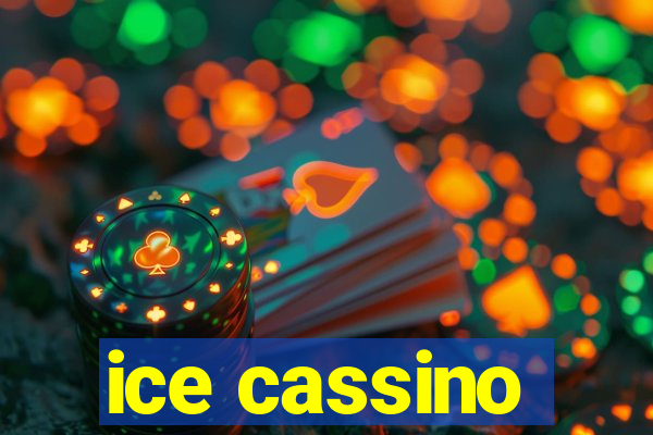 ice cassino