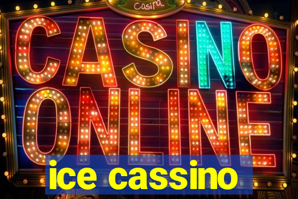 ice cassino