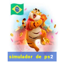 simulador de ps2 para pc