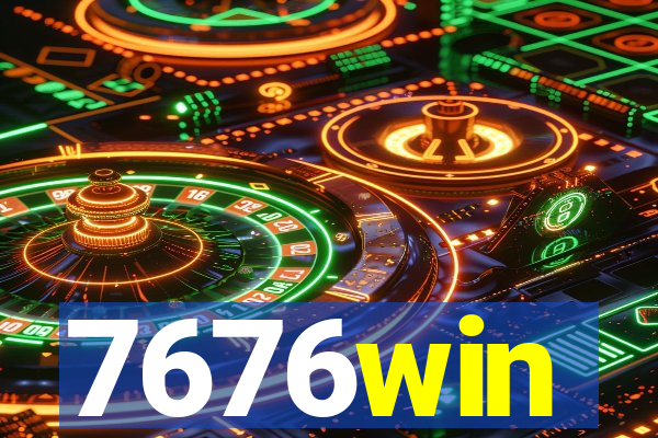 7676win