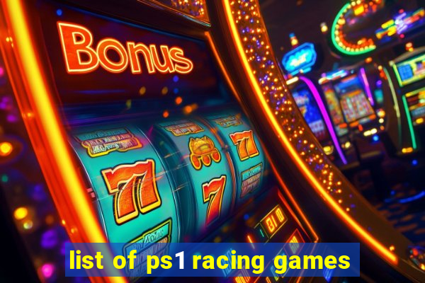 list of ps1 racing games