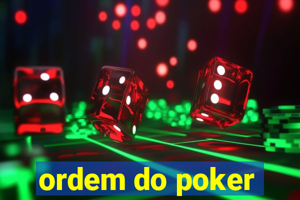 ordem do poker