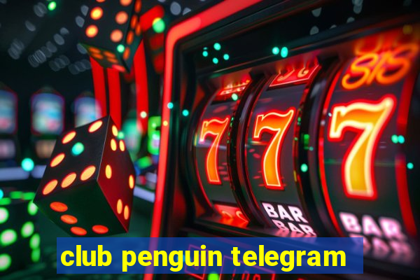 club penguin telegram
