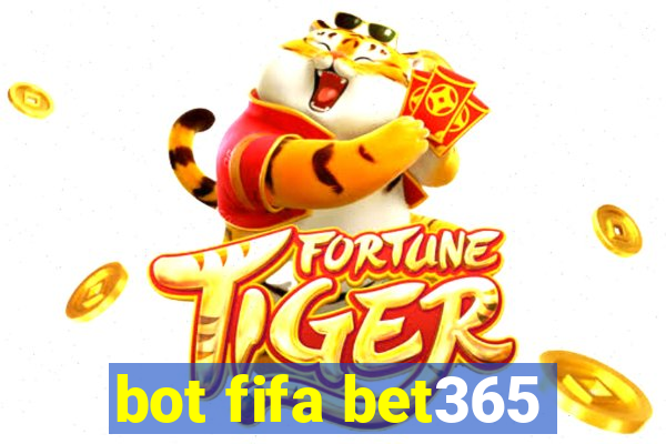 bot fifa bet365