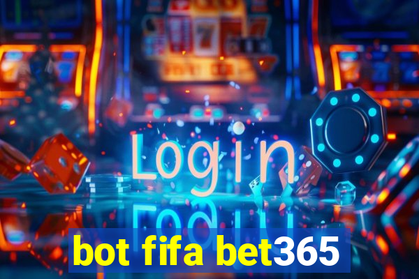 bot fifa bet365