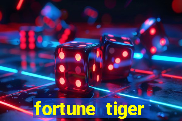 fortune tiger plataforma pagante