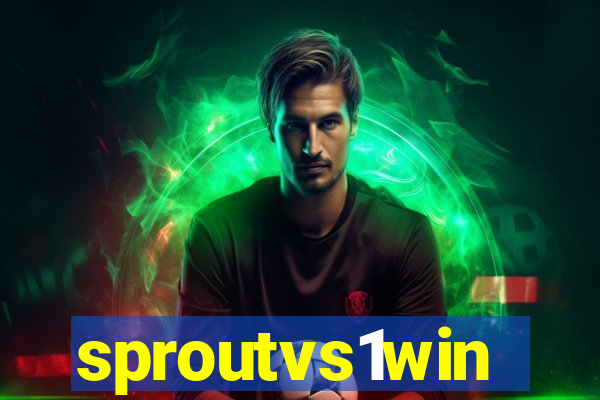 sproutvs1win