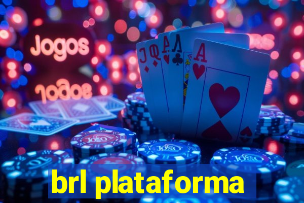 brl plataforma