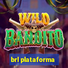 brl plataforma