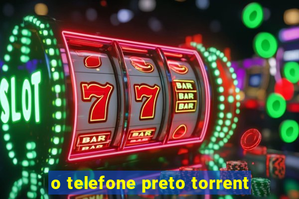 o telefone preto torrent