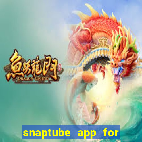 snaptube app for windows 7