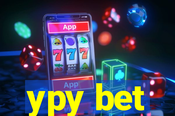 ypy bet