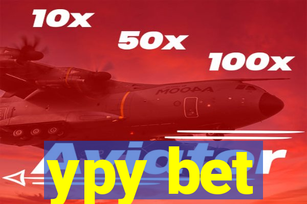 ypy bet