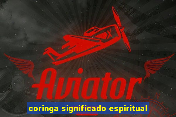 coringa significado espiritual