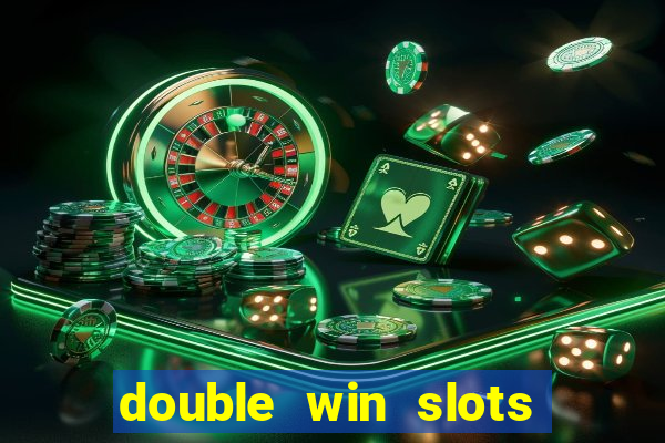 double win slots casino game