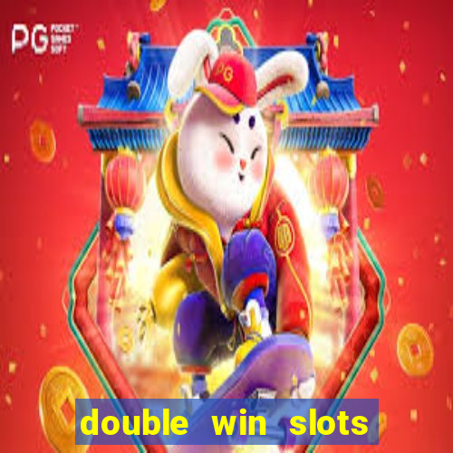 double win slots casino game