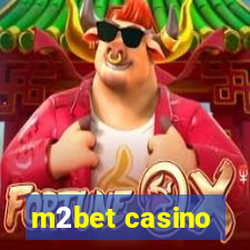 m2bet casino