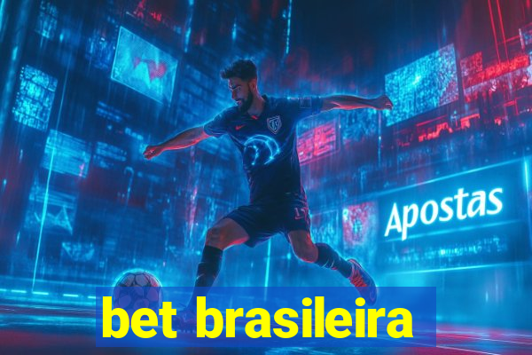 bet brasileira