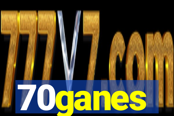 70ganes
