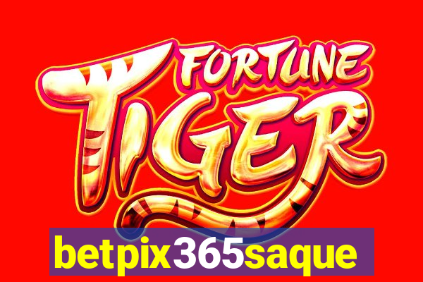 betpix365saque