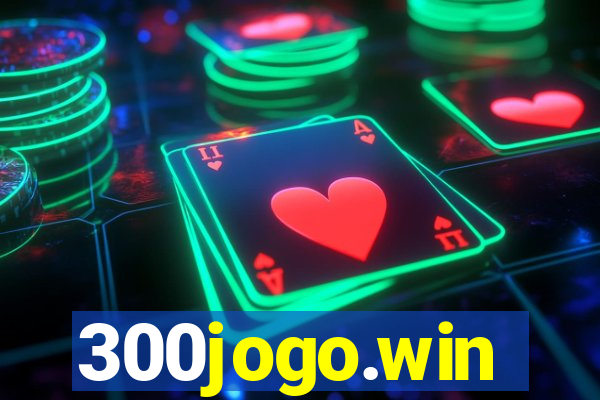 300jogo.win