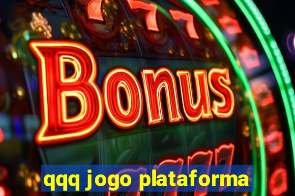 qqq jogo plataforma