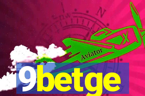 9betge