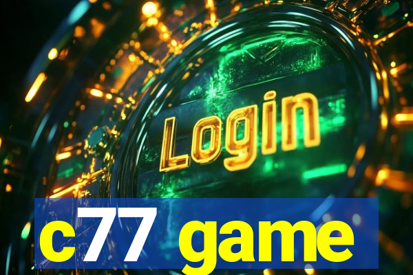 c77 game