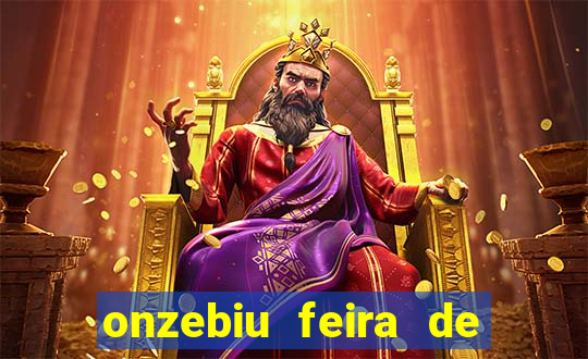 onzebiu feira de santana bahia