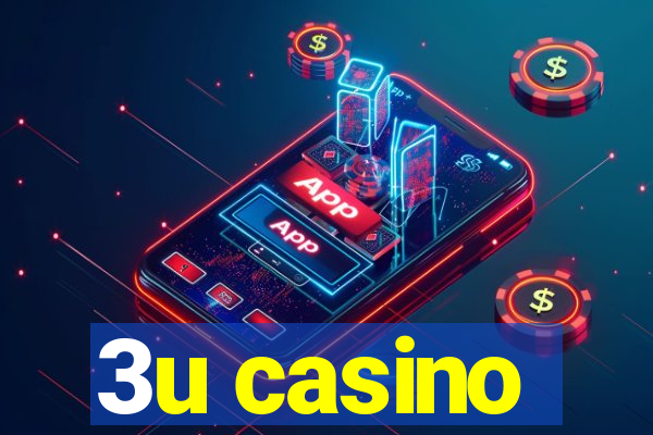 3u casino