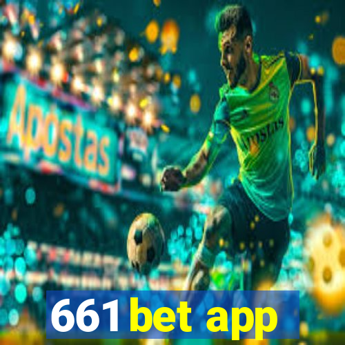 661 bet app