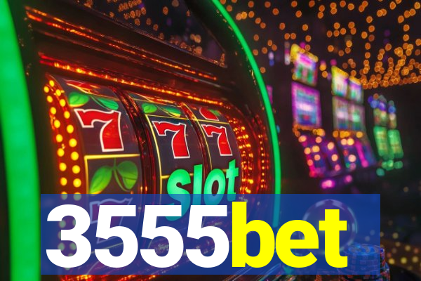 3555bet