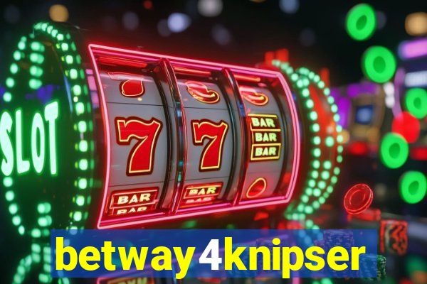 betway4knipser