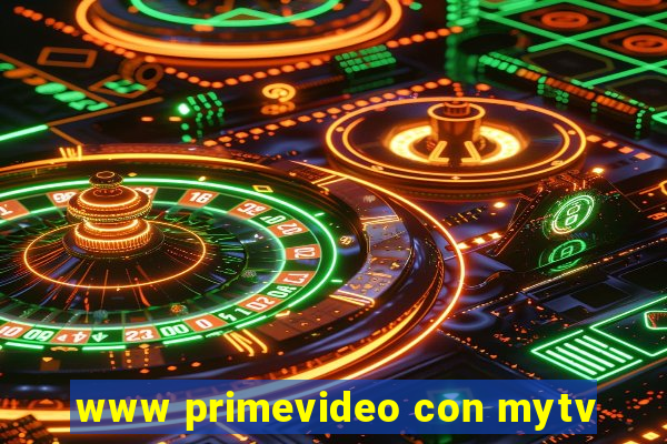 www primevideo con mytv
