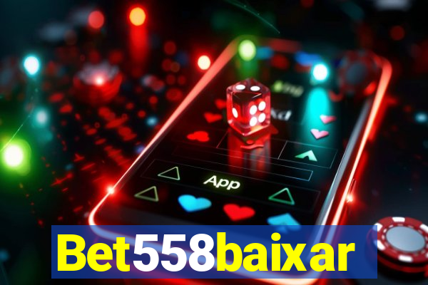 Bet558baixar