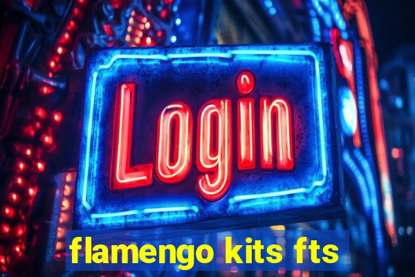 flamengo kits fts