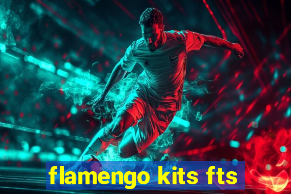 flamengo kits fts