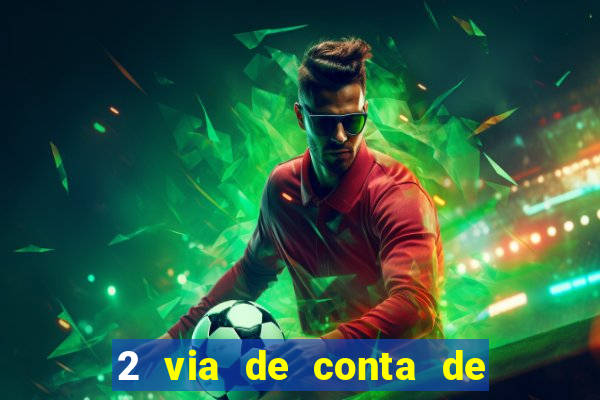 2 via de conta de luz coelba