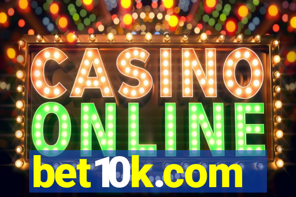 bet10k.com