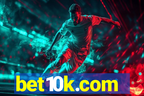 bet10k.com